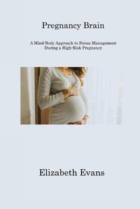Cover image for Pregnancy Brain