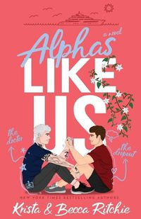 Cover image for Alphas Like Us (Special Edition)