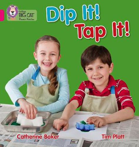Dip It! Tap It!: Band 01a/Pink a