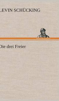 Cover image for Die Drei Freier