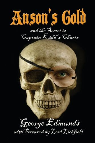 Cover image for Anson's Gold: And the Secret to Captain Kidd's Charts