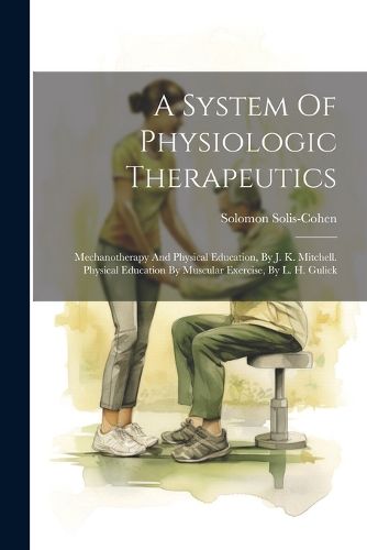 A System Of Physiologic Therapeutics