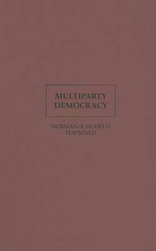 Multiparty Democracy: Elections and Legislative Politics