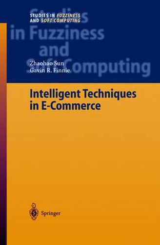 Cover image for Intelligent Techniques in E-Commerce: A Case Based Reasoning Perspective