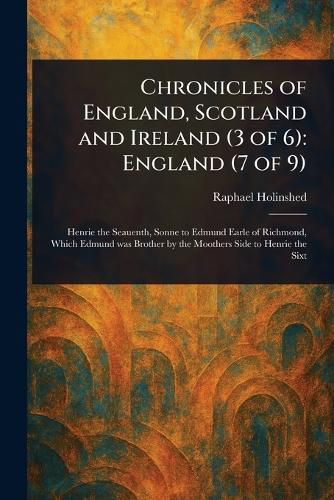 Cover image for Chronicles of England, Scotland and Ireland (3 of 6)