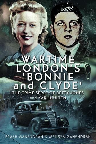 Cover image for Wartime London's 'Bonnie and Clyde'