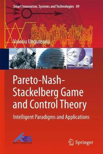 Cover image for Pareto-Nash-Stackelberg Game and Control Theory: Intelligent Paradigms and Applications