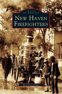 Cover image for New Haven Firefighters