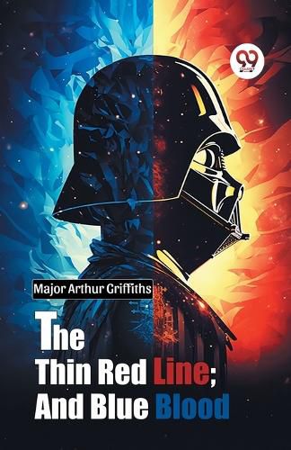 Cover image for The Thin Red Line; and Blue Blood