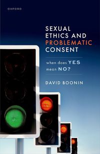 Cover image for Sexual Ethics and Problematic Consent