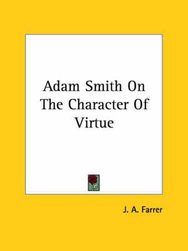 Cover image for Adam Smith on the Character of Virtue