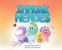 Cover image for Immune Heroes