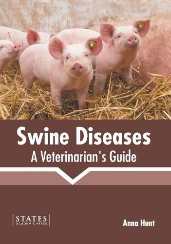 Cover image for Swine Diseases: A Veterinarian's Guide