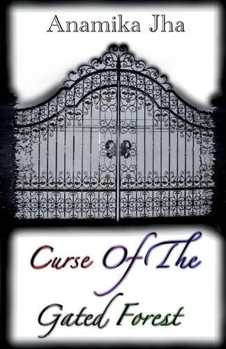 Cover image for Curse Of The Gated Forest