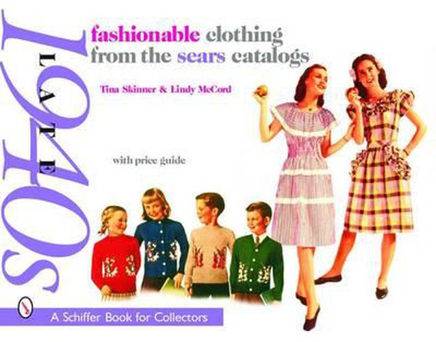 Cover image for Fashionable Clothing from the Sears Catalogs: Late 1940s