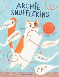 Cover image for Archie Snufflekins Oliver Valentine Cupcake Tiberius Cat