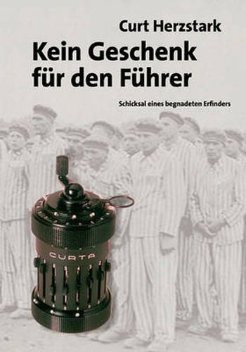 Cover image for Kein Geschenk fur den Fuhrer: Schicksal eines begnadeten Erfinders