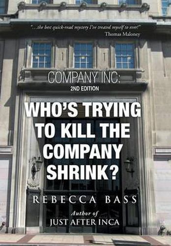 Cover image for Company Inc: 2nd Editon: Who's Trying to Kill the Company Shrink? 2nd Edition