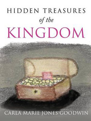 Cover image for Hidhidden Treasures of the Kingdomden Treasures of the Kingdom