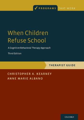 Cover image for When Children Refuse School: Therapist Gude