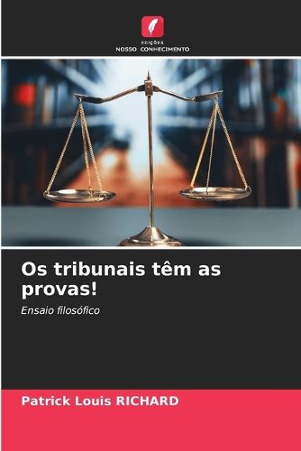 Cover image for Os tribunais tem as provas!