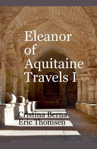 Cover image for Eleanor of Aquitaine Travels I