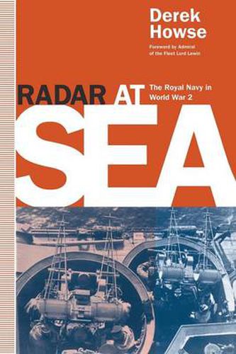 Cover image for Radar at Sea: The Royal Navy in World War 2