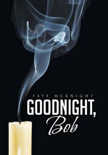 Cover image for Goodnight, Bob