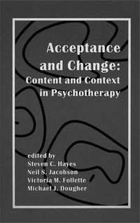 Cover image for Acceptance And Change: Content and Context in Psychotherapy
