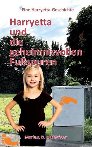 Cover image for Harryetta und die geheimnisvollen Fussspuren