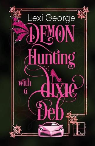 Cover image for Demon Hunting With a Dixie Deb