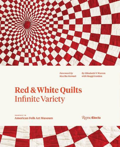 Cover image for Red and White Quilts: Infinite Variety: Presented by The American Folk Art Museum