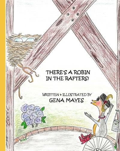Cover image for There's A Robin In The Rafters!