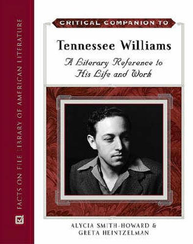 Cover image for Critical Companion to Tennessee Williams: A Literary Reference to His Life and Work