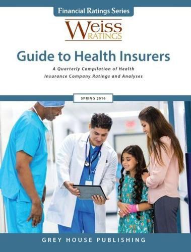 Cover image for Weiss Ratings Guide to Health Insurers, Spring 2016