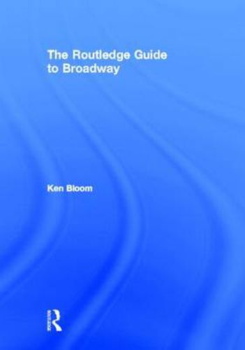 Cover image for Routledge Guide to Broadway