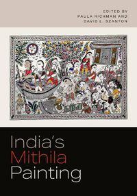 Cover image for India's Mithila Painting