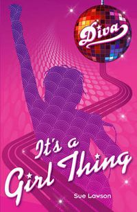 Cover image for Diva 1: It's a Girl Thing