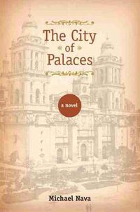 Cover image for The City of Palaces: A Novel