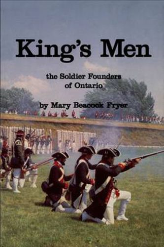 Cover image for King's Men: The Soldier Founders of Ontario