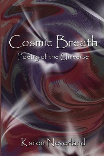 Cover image for Cosmic Breath: Poetry of the Universe