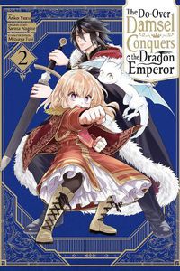 Cover image for The Do-Over Damsel Conquers the Dragon Emperor, Vol. 2 (manga)