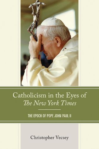 Cover image for Catholicism in the Eyes of The New York Times
