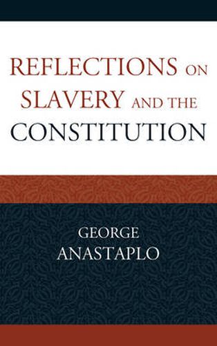 Cover image for Reflections on Slavery and the Constitution