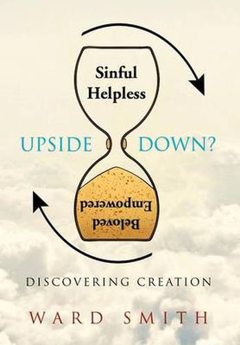 Cover image for Upside Down: Discovering Creation