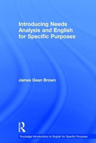 Cover image for Introducing Needs Analysis and English for Specific Purposes