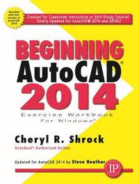 Cover image for Beginning AutoCAD 2014