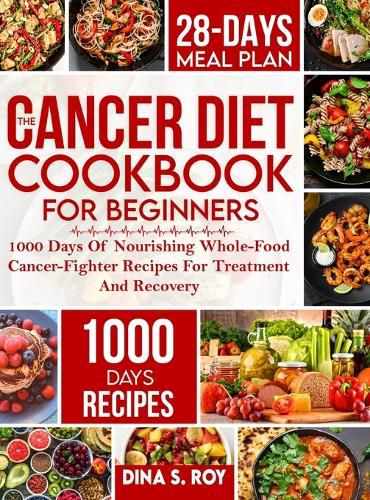 Cover image for The Cancer Diet Cookbook For Beginners