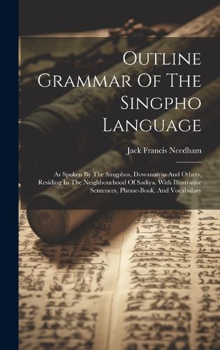 Cover image for Outline Grammar Of The Singpho Language