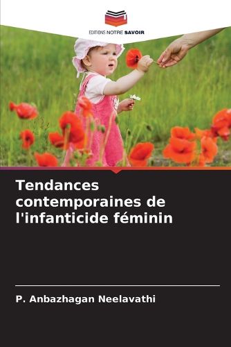 Cover image for Tendances contemporaines de l'infanticide feminin